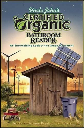 Uncle John's Certified Organic Bathroom Reader
