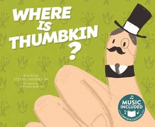 Where Is Thumbkin?: (Sing-Along Songs)