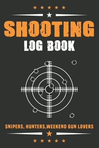 Shooting Log Book - Weekend Gun Lovers