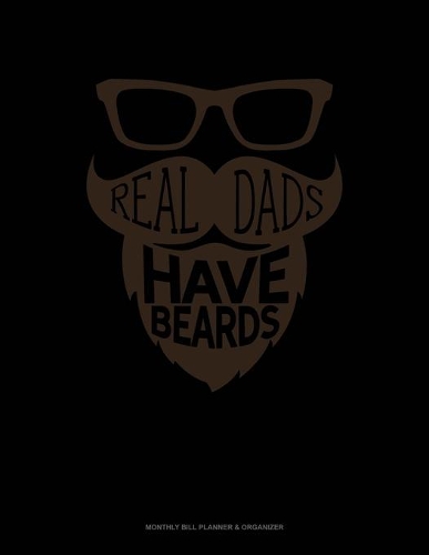 Real Dads Have Beards