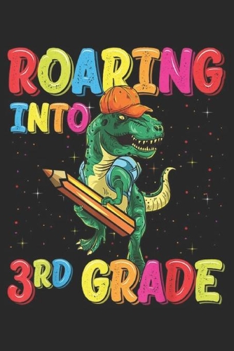 Roaring Into 3rd Grade