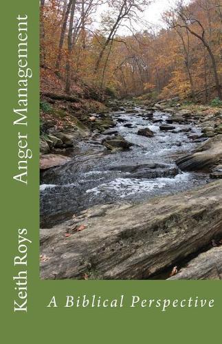 Anger Management: A Biblical Perspective