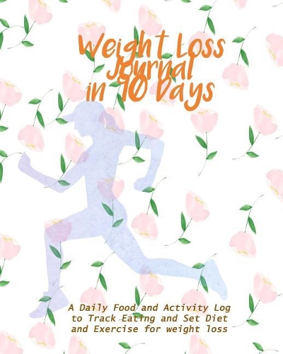 Weight Loss Journal in 90 Days