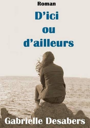 D'Ici Ou D'Ailleurs