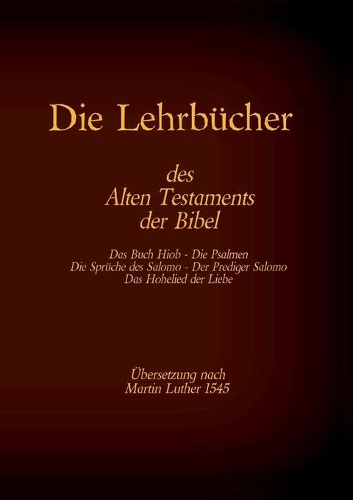 Die Lehrbücher des Alten Testaments der Bibel