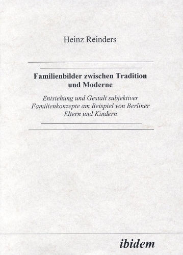 Familienbilder zwischen Tradition und Moderne