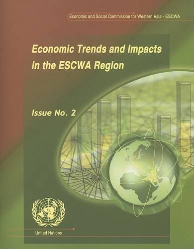 Economic Trends and Impacts in the ESCWA Region