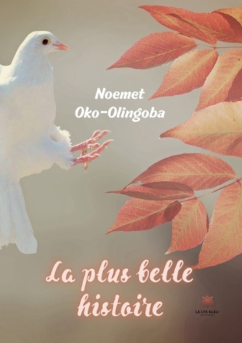 La plus belle histoire