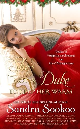She's Got a Duke to Keep Her Warm: a steamy standalone Regency romance(Headstrong Heroines Standalone Books)