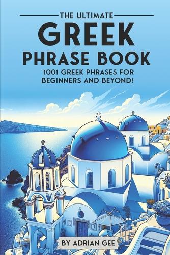 The Ultimate Greek Phrase Book