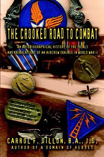 The Crooked Road To Combat