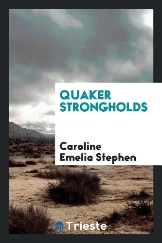 Quaker Strongholds