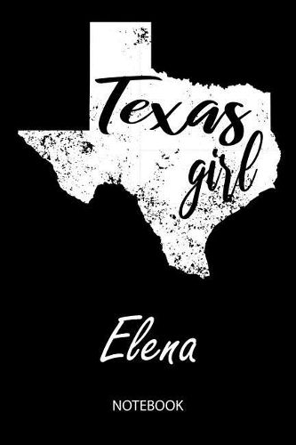 Texas Girl - Elena - Notebook