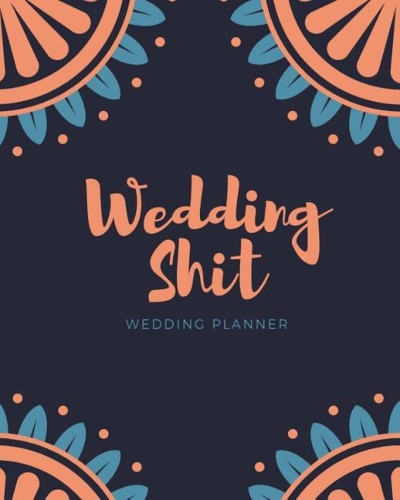 Wedding Shit