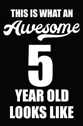 This Is What An Awesome 5 Year Old Looks Like