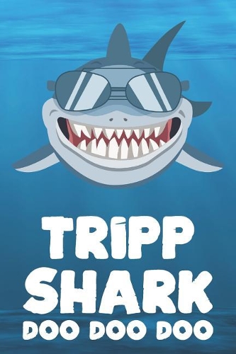 Tripp - Shark Doo Doo Doo