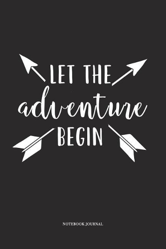 Let The Adventure Begin