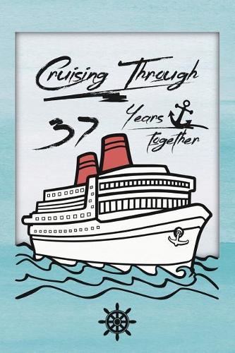 37th Anniversary Cruise Journal