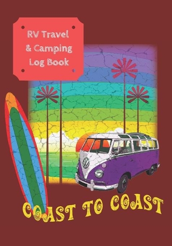 RV Travel & Camping Log Book