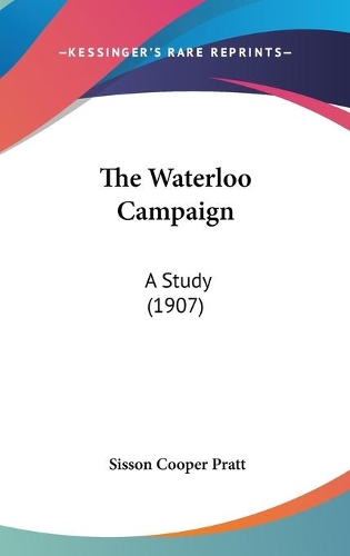 The Waterloo Campaign