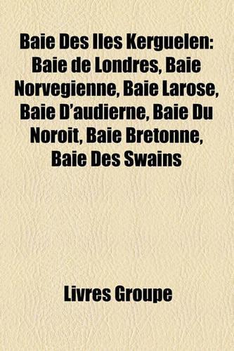 Baie Des Les Kerguelen