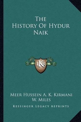 The History Of Hydur Naik: (English)