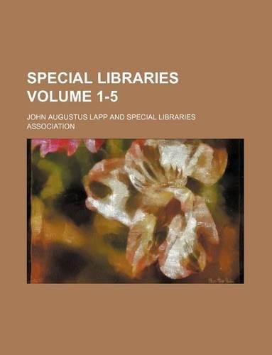 Special Libraries Volume 1-5