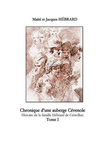 Chronique D'une Auberge Cevenole Tome 1
