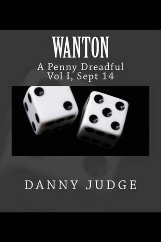 Wanton: A Penny Dreadful