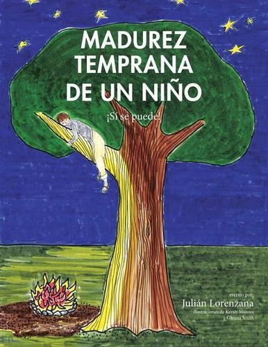 Madurez temprana de un niño: ¡Sí se puede!(Spanish)