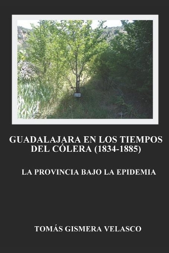 Guadalajara en los tiempos del colera (1834-1885)