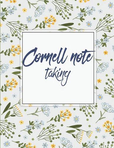 Cornell Note Taking: Note Taking Notebook, for Students, Writers, School Supplies List, Notebook 8.5 X 11- 120 Pages