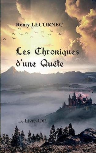 Les Chroniques d'une Quête