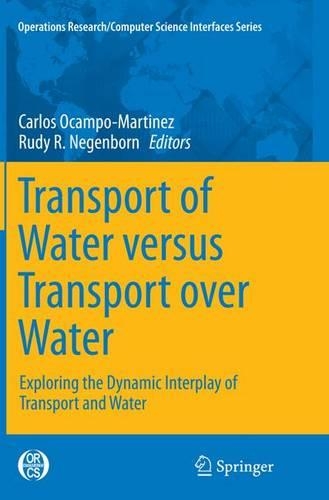 Transport of Water versus Transport over Water