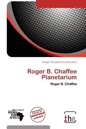 Roger B. Chaffee Planetarium