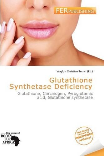 Glutathione Synthetase Deficiency