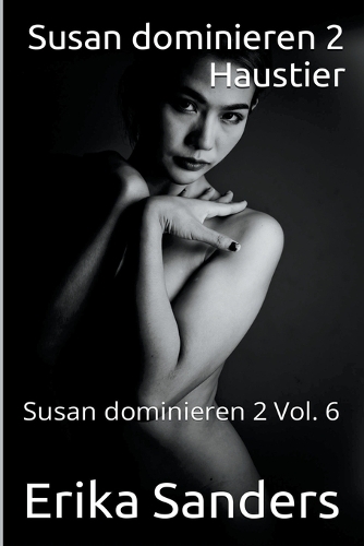 Susan Dominieren 2. Haustier: (6 Susan Dominieren 2)