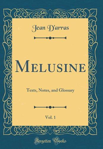 Melusine, Vol. 1