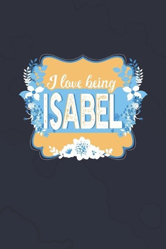 I Love Being Isabel