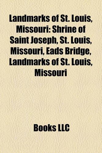 Landmarks of St. Louis, Missouri