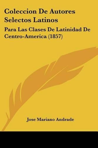 Coleccion De Autores Selectos Latinos