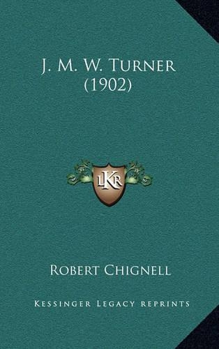 J. M. W. Turner (1902): (English)