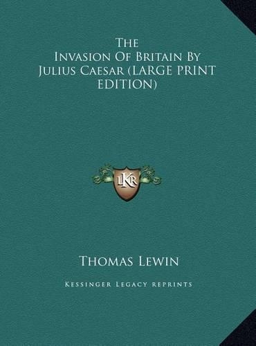 The Invasion of Britain by Julius Caesar