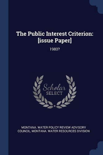 The Public Interest Criterion