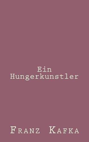 Ein Hungerkunstler