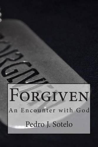 Forgiven: An Encounter with God(English)
