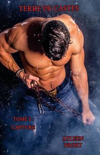 Terre de Castes Tome 2: Capture(French)