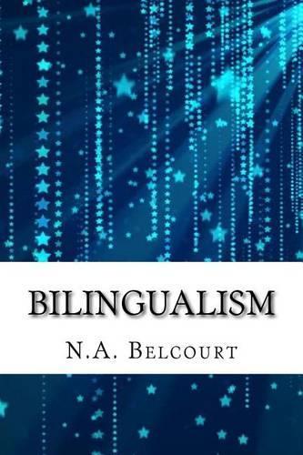 Bilingualism: (English)
