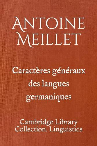 Caractères généraux des langues germaniques