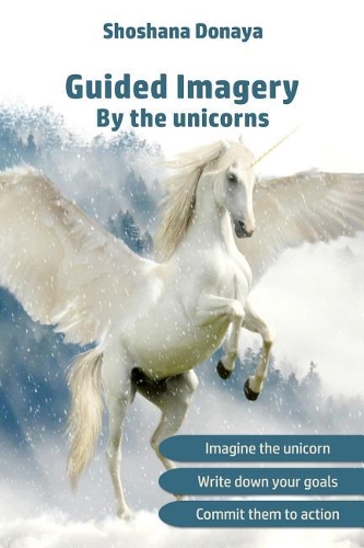 Guided Imagery by the unicorns